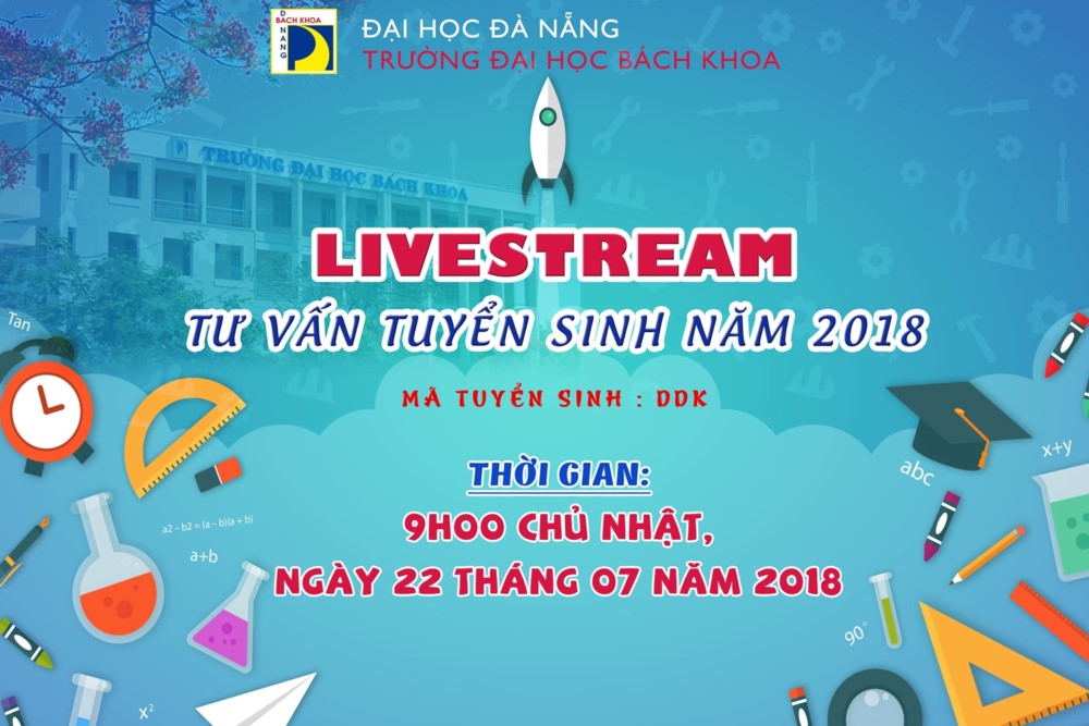 Trường ĐH Bách khoa (ĐH Đà Nẵng) tổ chức Livestream tư vấn tuyển sinh